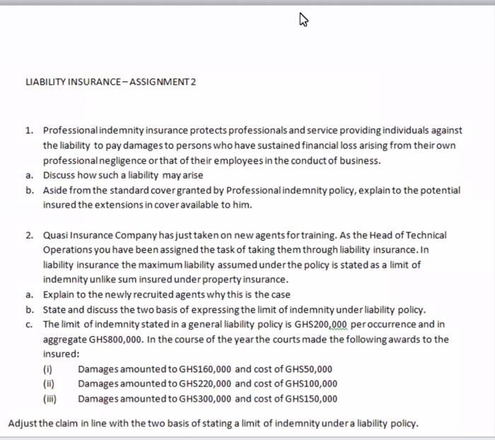 LIABILITY INSURANCE-ASSIGNMENT 2 1. Professional | Chegg.com