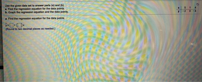 Solved 5 Y 2 1 4 0 4 Use The Given Data Set To Answer Chegg