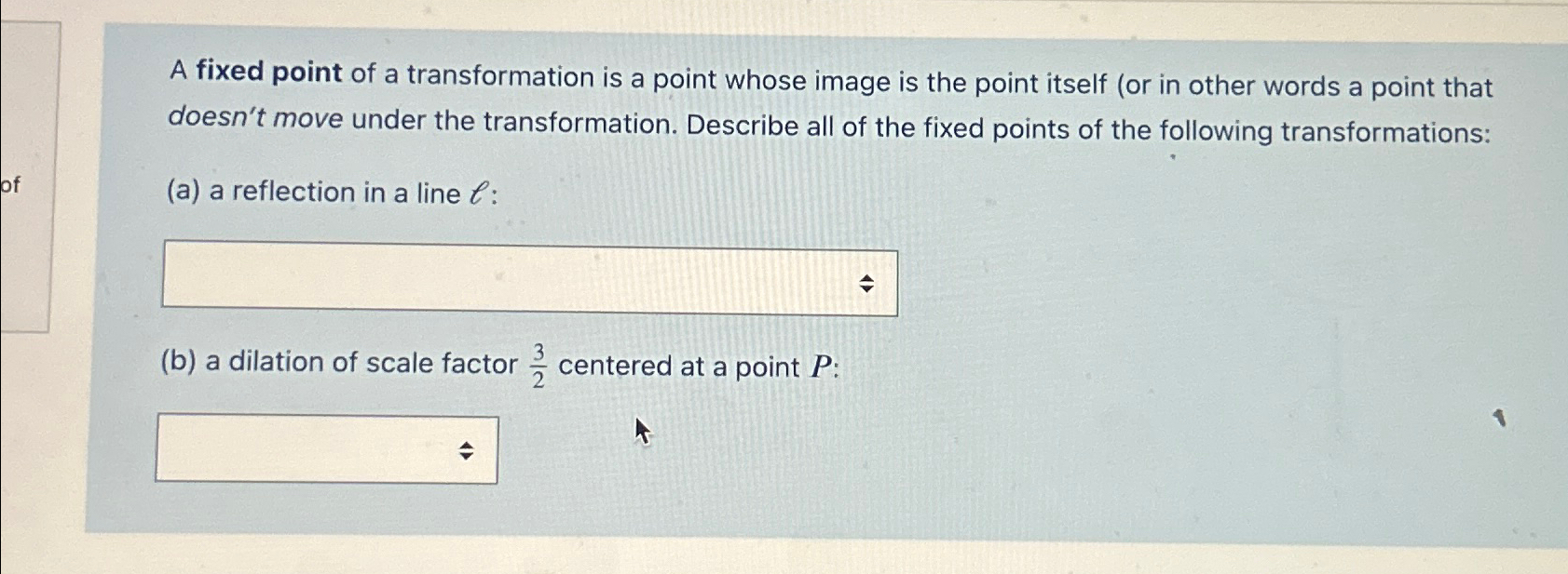 Solved A fixed point of a transformation is a point whose | Chegg.com