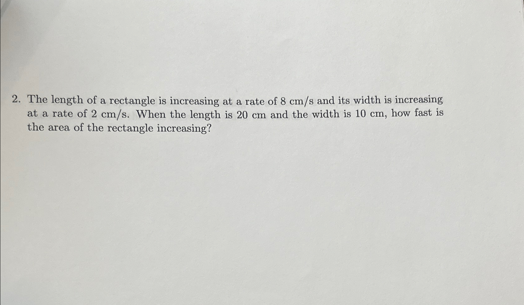 Solved The length of a rectangle is increasing at a rate of | Chegg.com