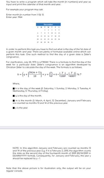 Solved You have to write a program which will take the month | Chegg.com