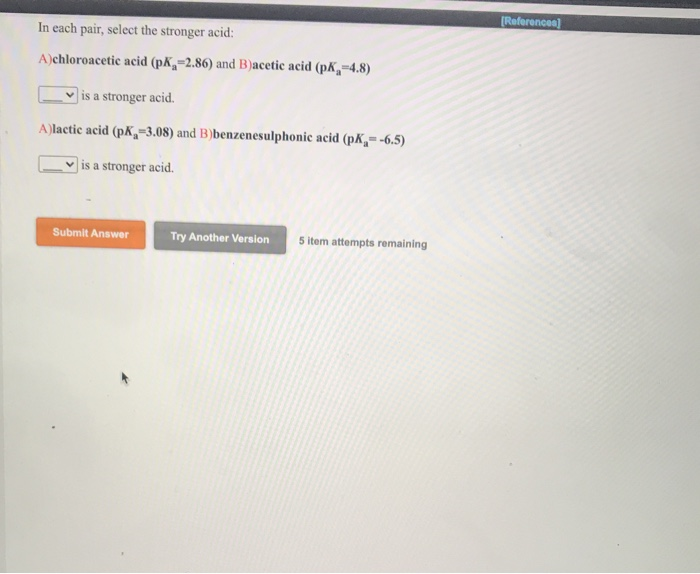 Solved In Each Pair, Select The Stronger Acid:A)chloroacetic | Chegg.com