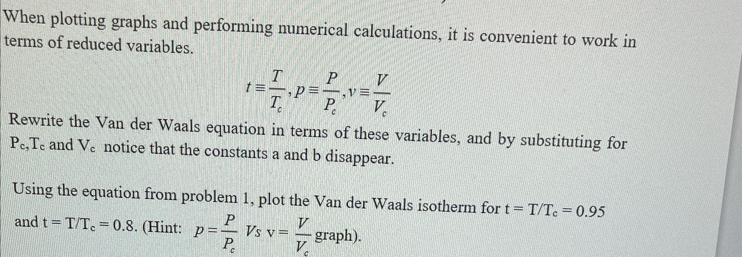 Solved When plotting graphs and performing numerical | Chegg.com