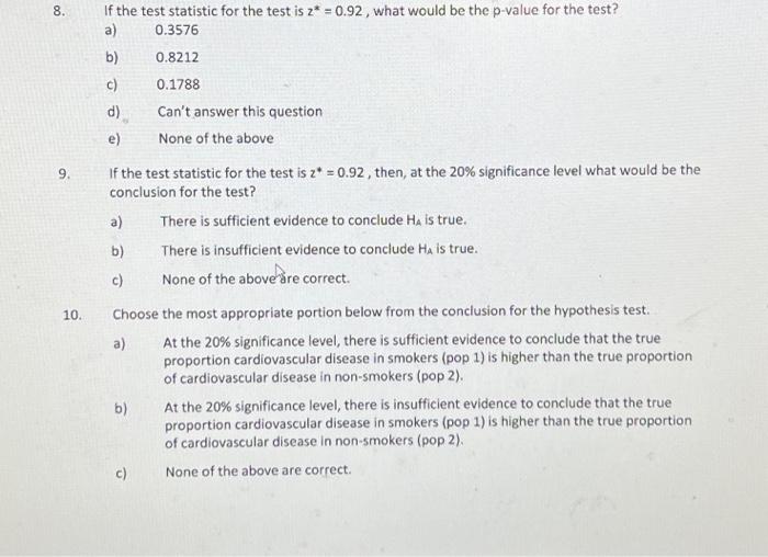 Solved 8. 9. 10. If the test statistic for the test is z* = | Chegg.com