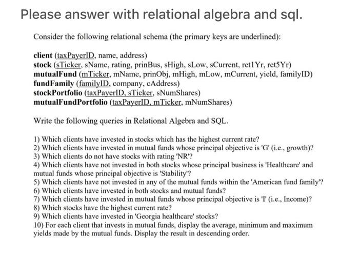 Solved Please answer with relational algebra and sql. | Chegg.com