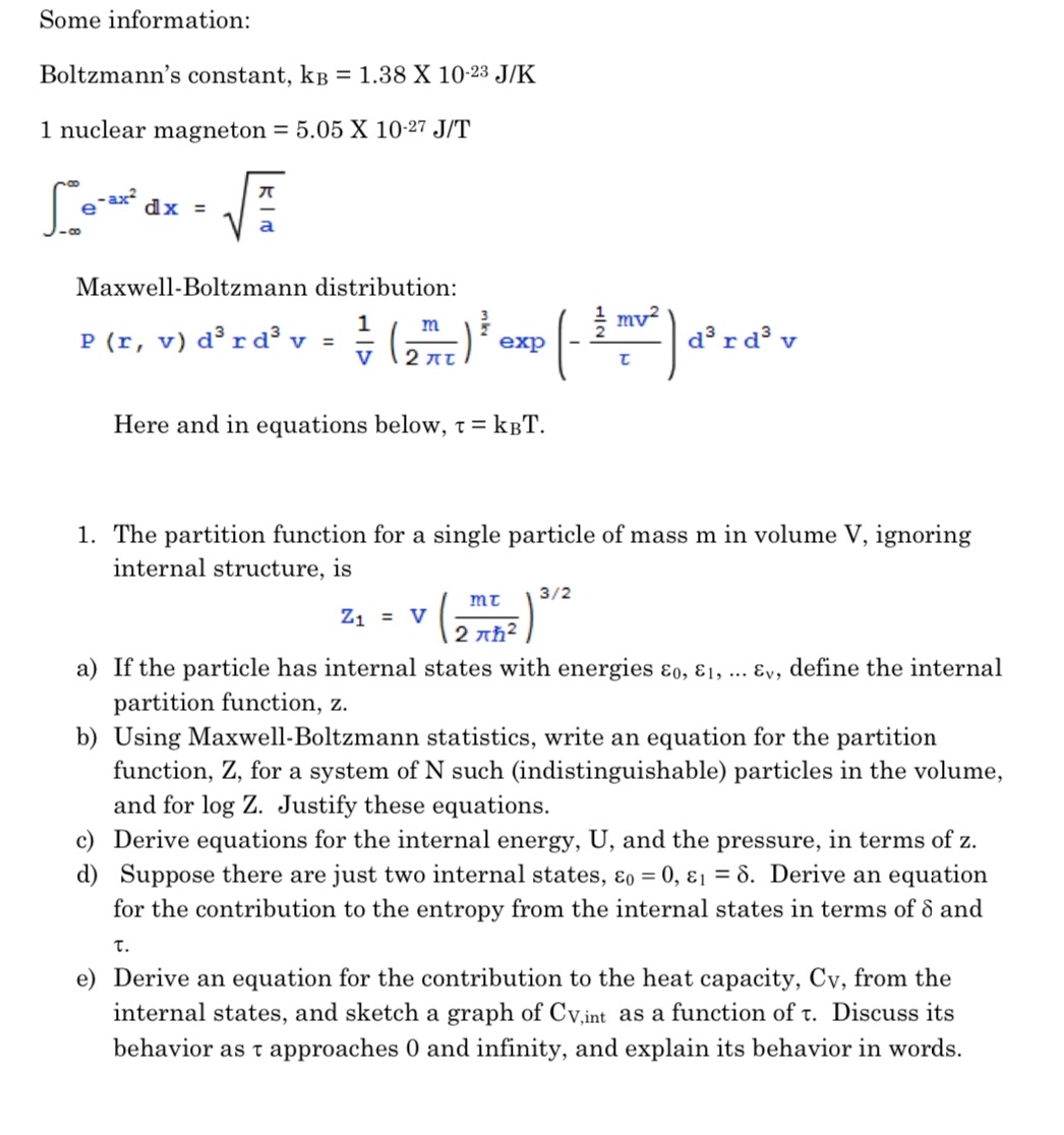 Solved Some information:Boltzmann's constant, kB=1.38 ﻿X | Chegg.com