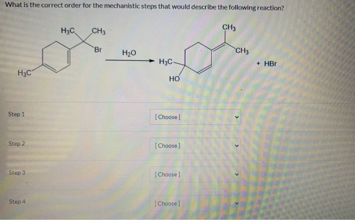 Solved What is the correct order for the mechanistic steps | Chegg.com