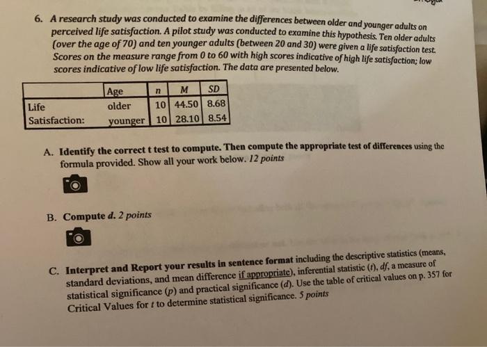 Solved 6. A research study was conducted to examine the | Chegg.com