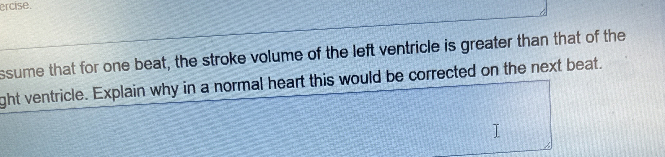 Solved Assume that for one beat, the stroke volume of the | Chegg.com