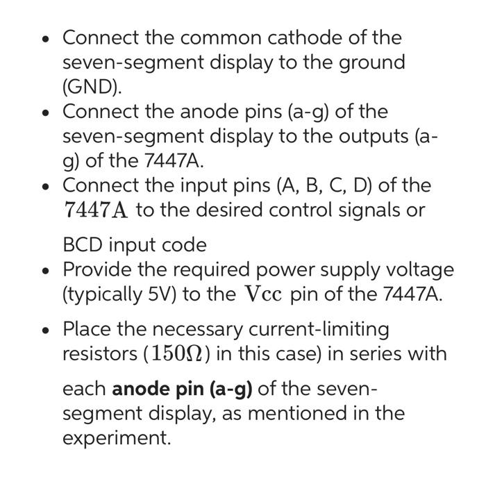 Solved - Connect the common cathode of the seven-segment | Chegg.com