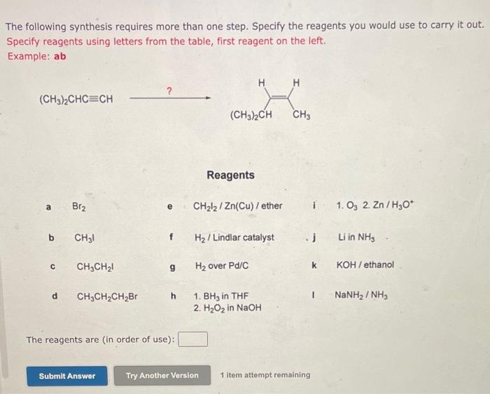 Solved The Following Synthesis Requires More Than One Step