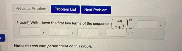 Solved Previous Problem Problem List Next Problem 4n ) (1 | Chegg.com