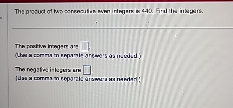 Solved The Product Of Two Consecutive Even Integers Is 440 Chegg Com   Image 