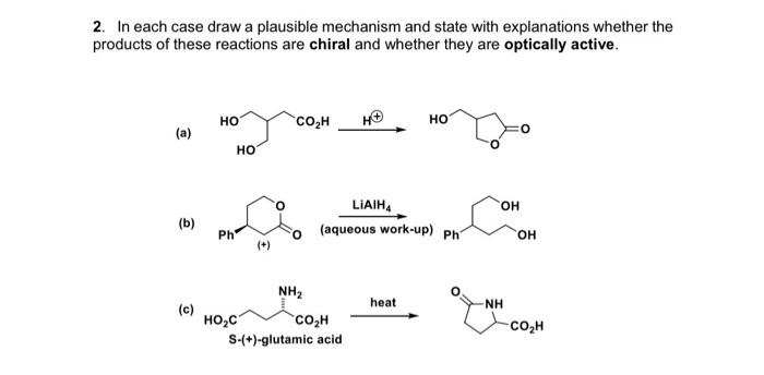 2. In each case draw a plausible mechanism and state | Chegg.com