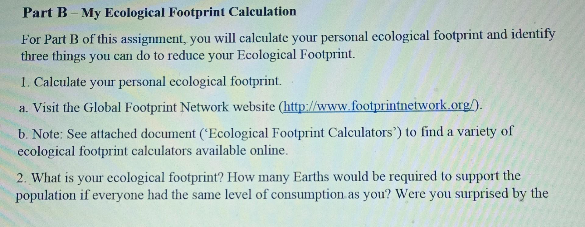 Solved - Part B - My Ecological Footprint Calculation For | Chegg.com