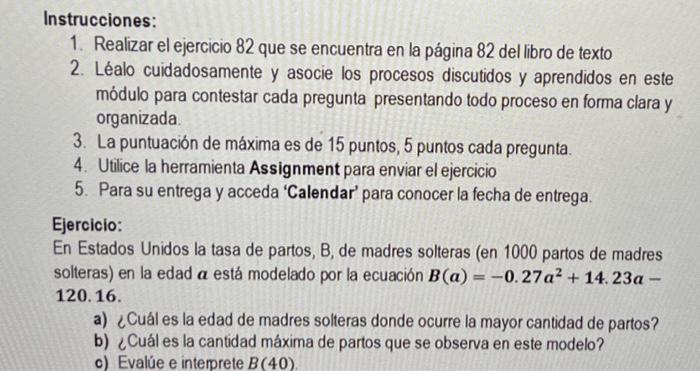 Instrucciones: 1. Realizar el ejercicio 82 que se encuentra en la página 82 del libro de texto 2. Léalo cuidadosamente \( y \