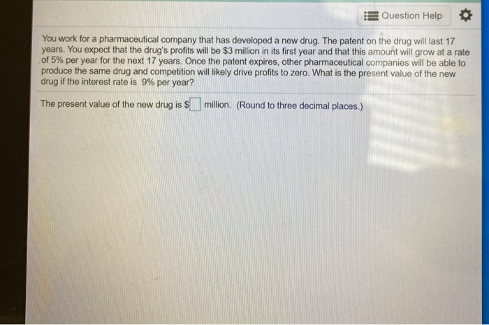 Solved Question Help You work for a pharmaceutical company | Chegg.com