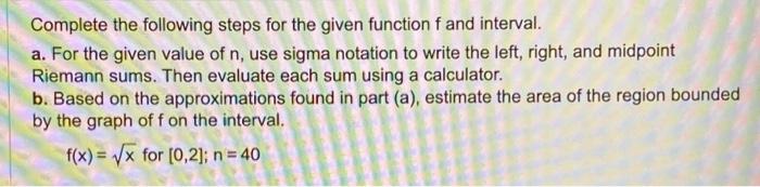 Solved Complete the following steps for the given function f | Chegg.com