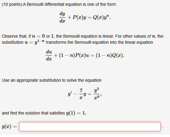 Solved A Bernoulli differential equation is one of the | Chegg.com