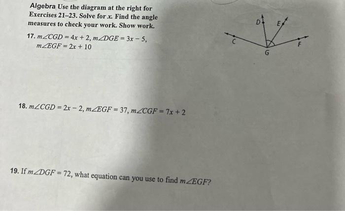 Algebra Use the diagram at the right for Exercises 21-23. Solve for \( x \). Find the angle measures to check your work. Show