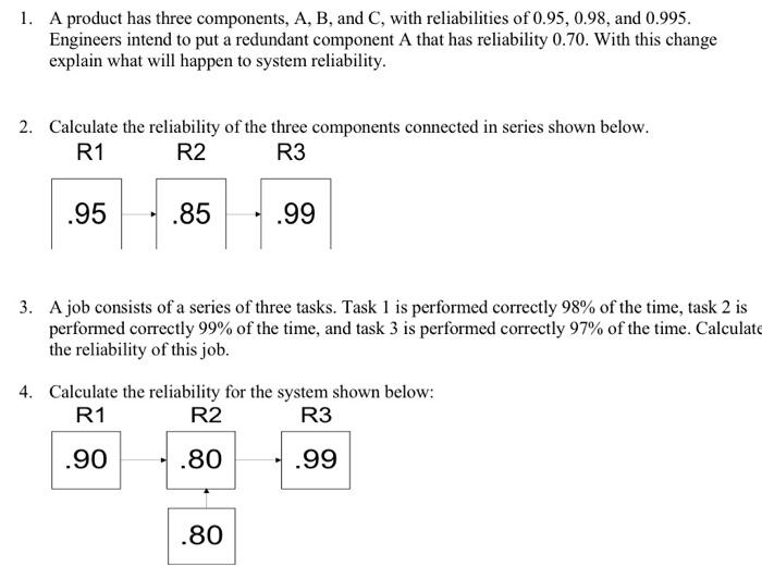 1. A product has three components, A, B, and, with | Chegg.com