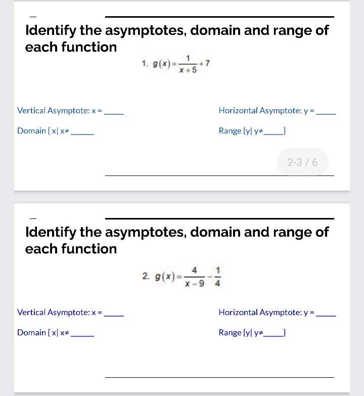 Solved Identify the asymptotes, domain and range of each | Chegg.com