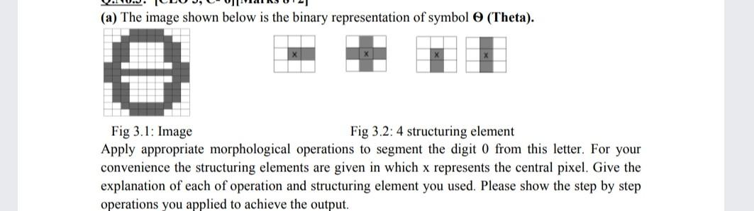 (a) The image shown below is the binary | Chegg.com