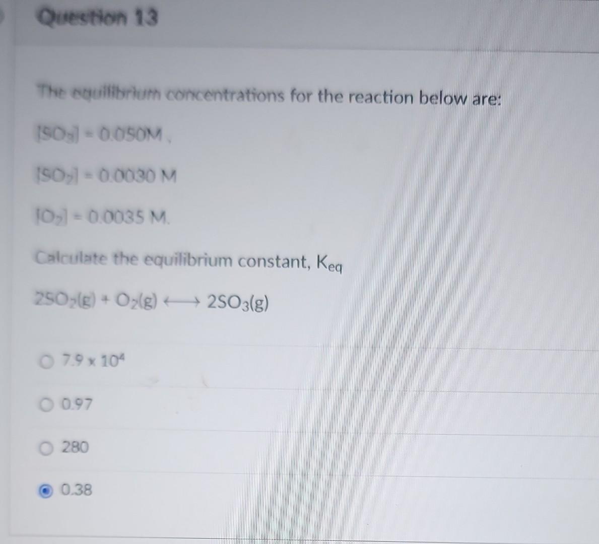 Solved The equilibrium concentrations for the reaction below | Chegg.com