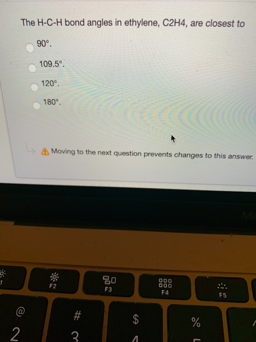 Solved The H C H bond angles in ethylene C2H4 are closest