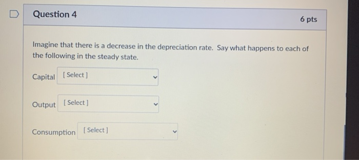 Solved Question 4 6 pts Imagine that there is a decrease in | Chegg.com