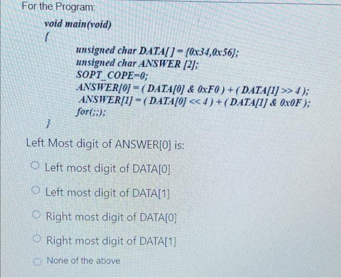 Solved For the Program void main(void) unsigned char DATA[] | Chegg.com