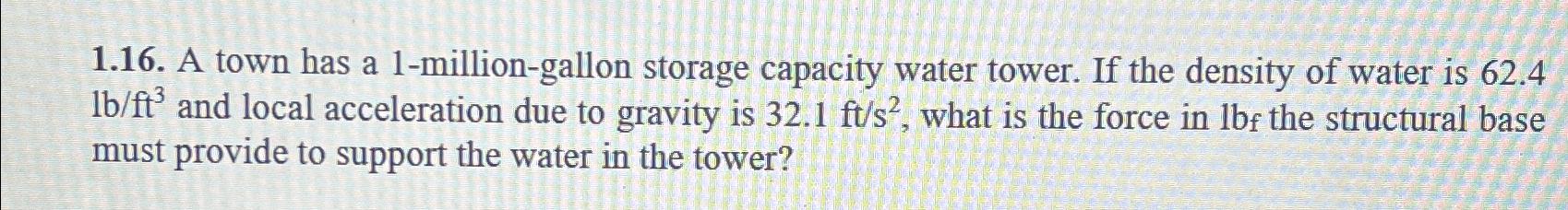 Solved 1.16. ﻿A town has a 1-million-gallon storage capacity | Chegg.com