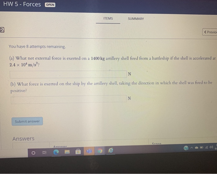 Solved HW 5 - Forces OPEN ITEMS SUMMARY 1 You have 8 | Chegg.com