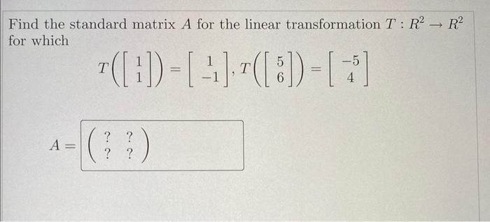 Solved Find The Standard Matrix A For The Linear 5085