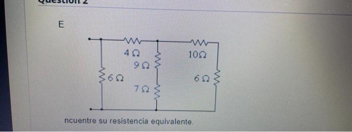 ncuentre su resistencia equivalente