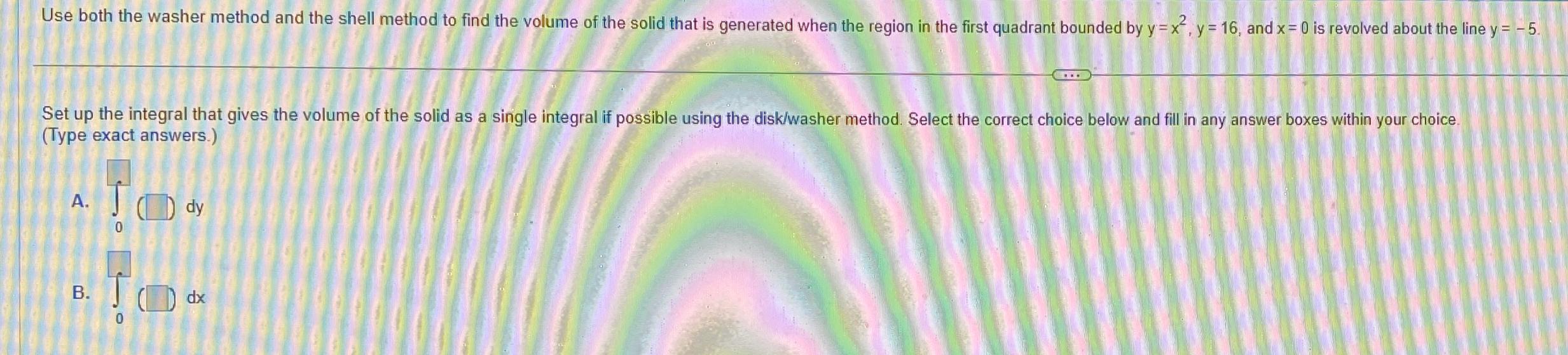 Solved Use both the washer method and the shell method to | Chegg.com