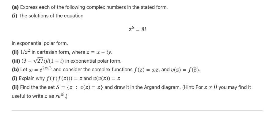 Solved (a) Express each of the following complex numbers in | Chegg.com