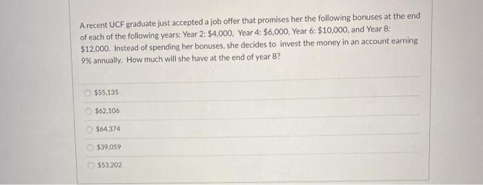 Solved A recent UCF graduate just accepted a job offer that | Chegg.com