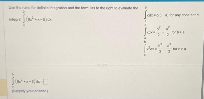 Solved Use The Rules For Definite Integration And The | Chegg.com