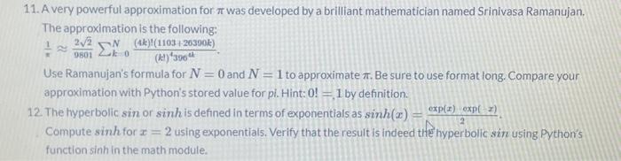 Solved 11. A very powerful approximation for π was developed | Chegg.com