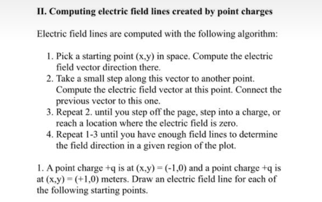 Solved II. Computing electric field lines created by point | Chegg.com