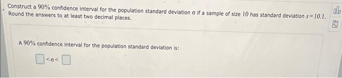 Solved Construct a 90% confidence interval for the | Chegg.com