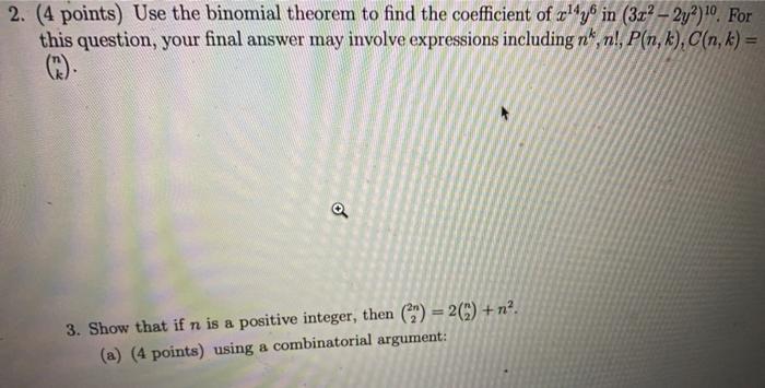 Solved 2. (4 points) Use the binomial theorem to find the | Chegg.com