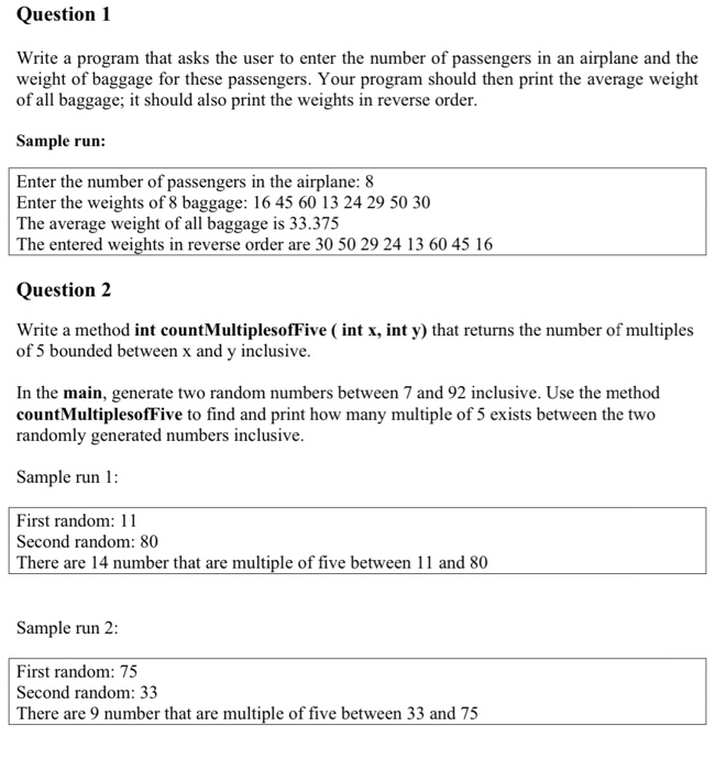 Solved Question 1 Write a program that asks the user to | Chegg.com