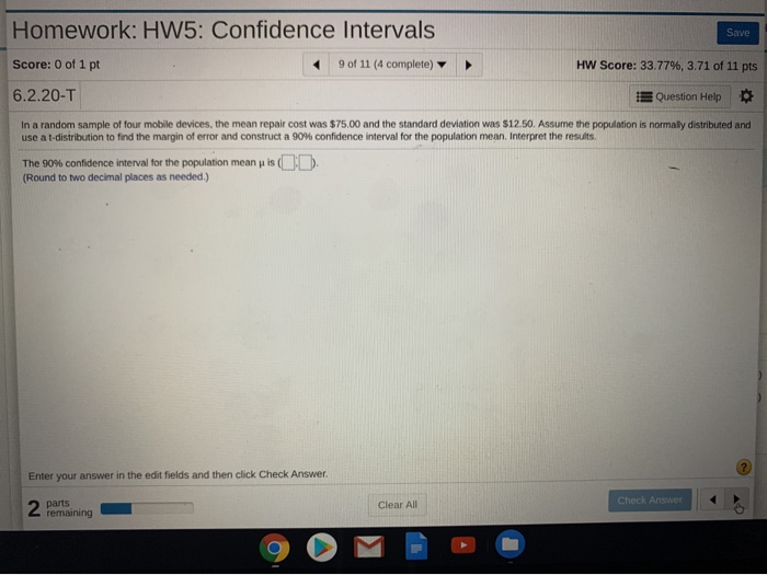 Solved Homework: HW5: Confidence Intervals Save 9 of 11 (4 | Chegg.com