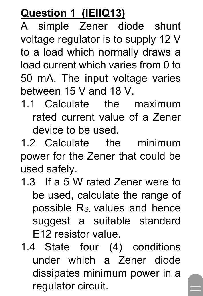 Solved Question 1 Ie Q13 A Simple Zener Diode Shunt