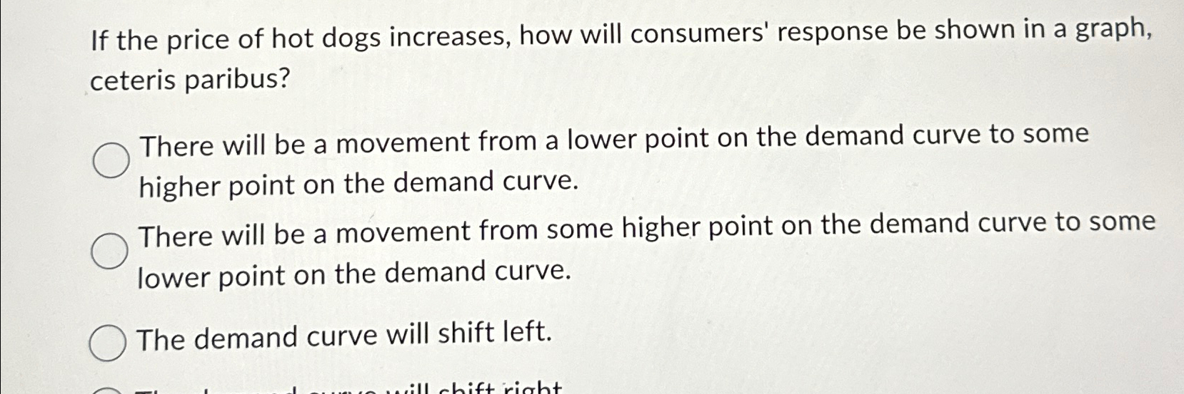 Solved If the price of hot dogs increases, how will