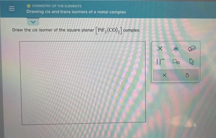 Solved Draw the cis isomer of the square planar [PtF2(CO)2] | Chegg.com