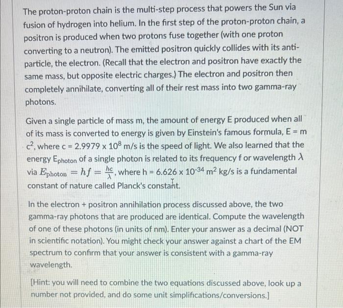 The protonproton chain is the multistep process