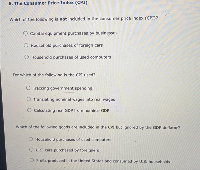 Solved 6. The Consumer Price Index (CPI) Which Of The | Chegg.com